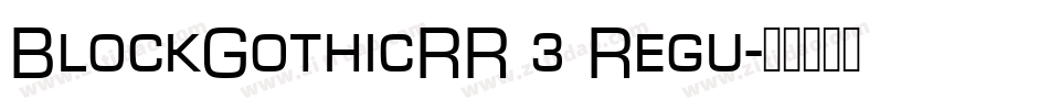 BlockGothicRR 3 Regu字体转换